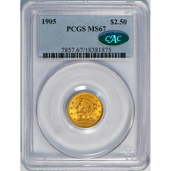 (1905) $2.50 PCGS MS67 CAC Liberty slab