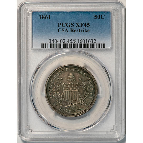 (6306) 1861 50C CSA Restrike PCGS XF45 ***