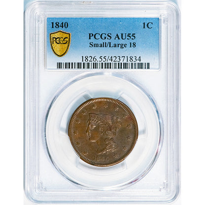 (1826) 1840 1C Small/Large 18 PCGS AU55