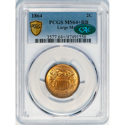 1864 2C Large Motto PCGS MS64+RB CAC Shield Two Cents slab