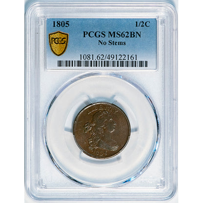 (1081) 1805 1/2C No Stems PCGS MS62BN ***