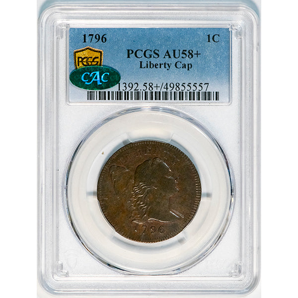 (1392) 1796 1C Liberty Cap S-84  PCGS AU58+CAC