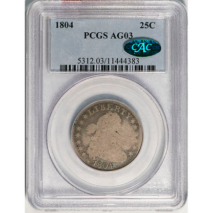 (5312) 1804 25 PCGS AG03 CAC